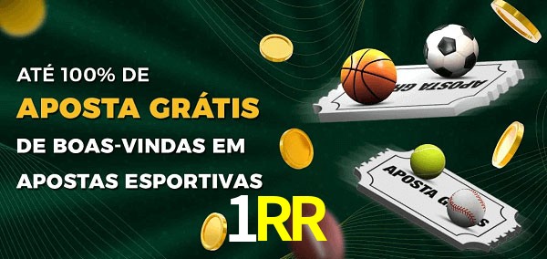 1RR Ate 100% de Aposta Gratis